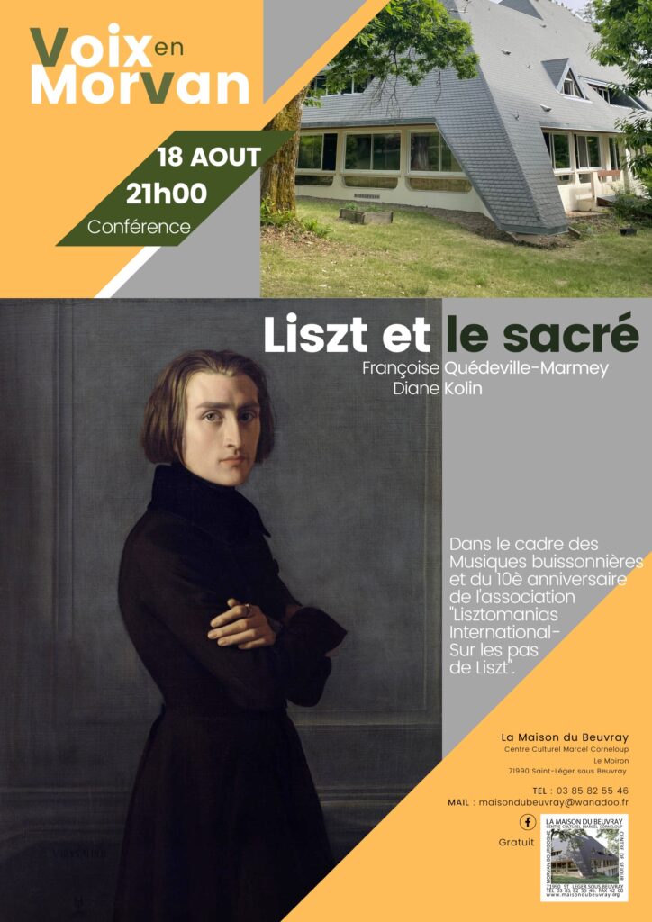 Affiche annonçant la conférence sur Liszt et le Sacré le 18 août à 21h. Elle représente un portrait de Liszt et une photo du bâtiment où s'est déroulé l'événement, ainsi que le titre de la conférence et le nom des deux conférencières.