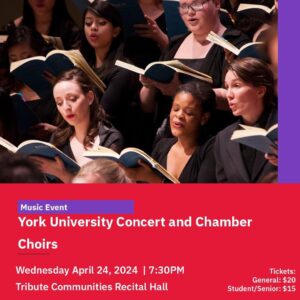 York University Concert and Chamber Choirs – Winter 2024 Concert