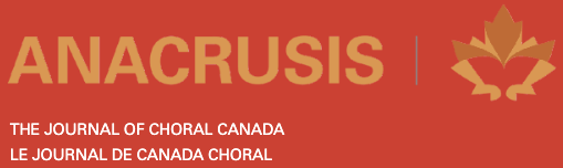 Anacrusis, the journal of Choral Canada, written in yellow and white on a red background